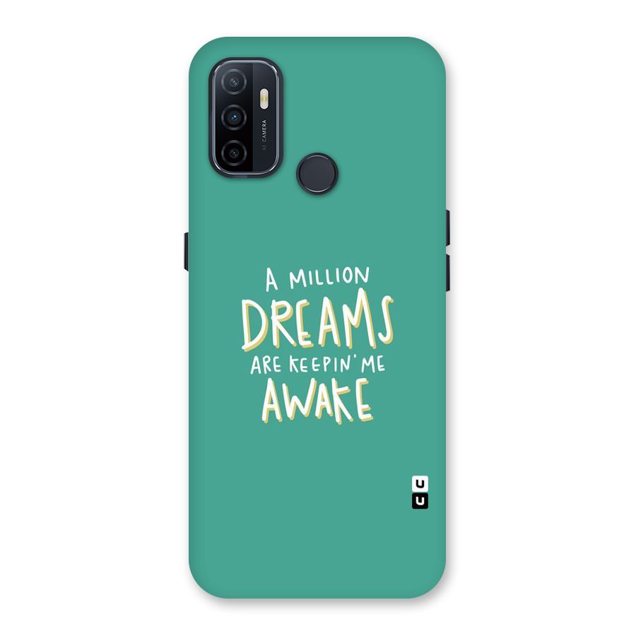 Million Dreams Back Case for Oppo A32