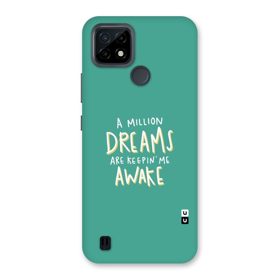 Million Dreams Back Case for Realme C21