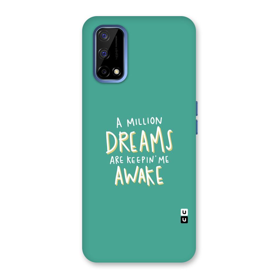 Million Dreams Back Case for Realme Narzo 30 Pro