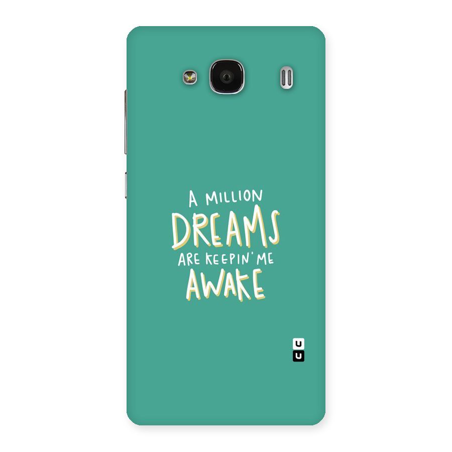 Million Dreams Back Case for Redmi 2