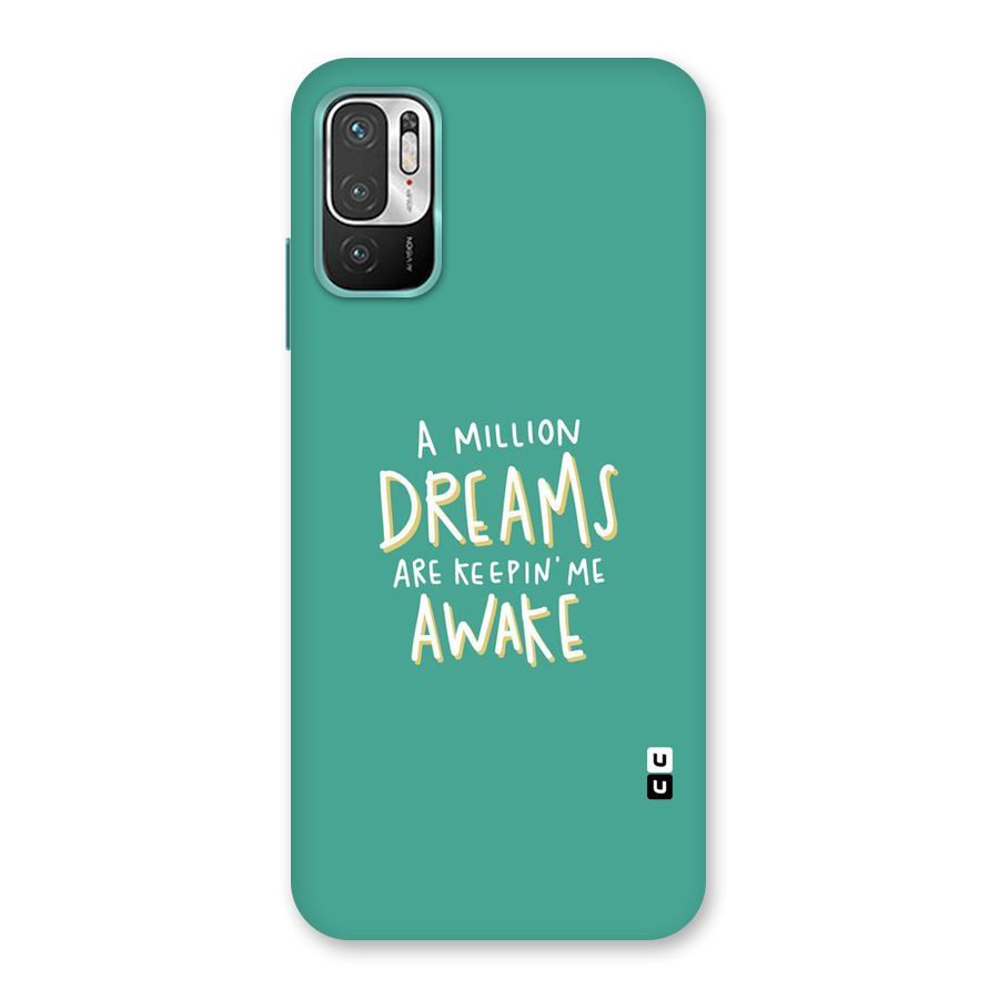 Million Dreams Back Case for Redmi Note 10T 5G