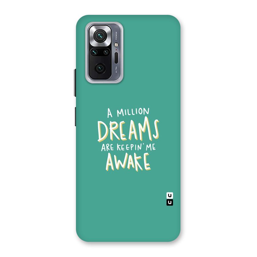 Million Dreams Back Case for Redmi Note 10 Pro