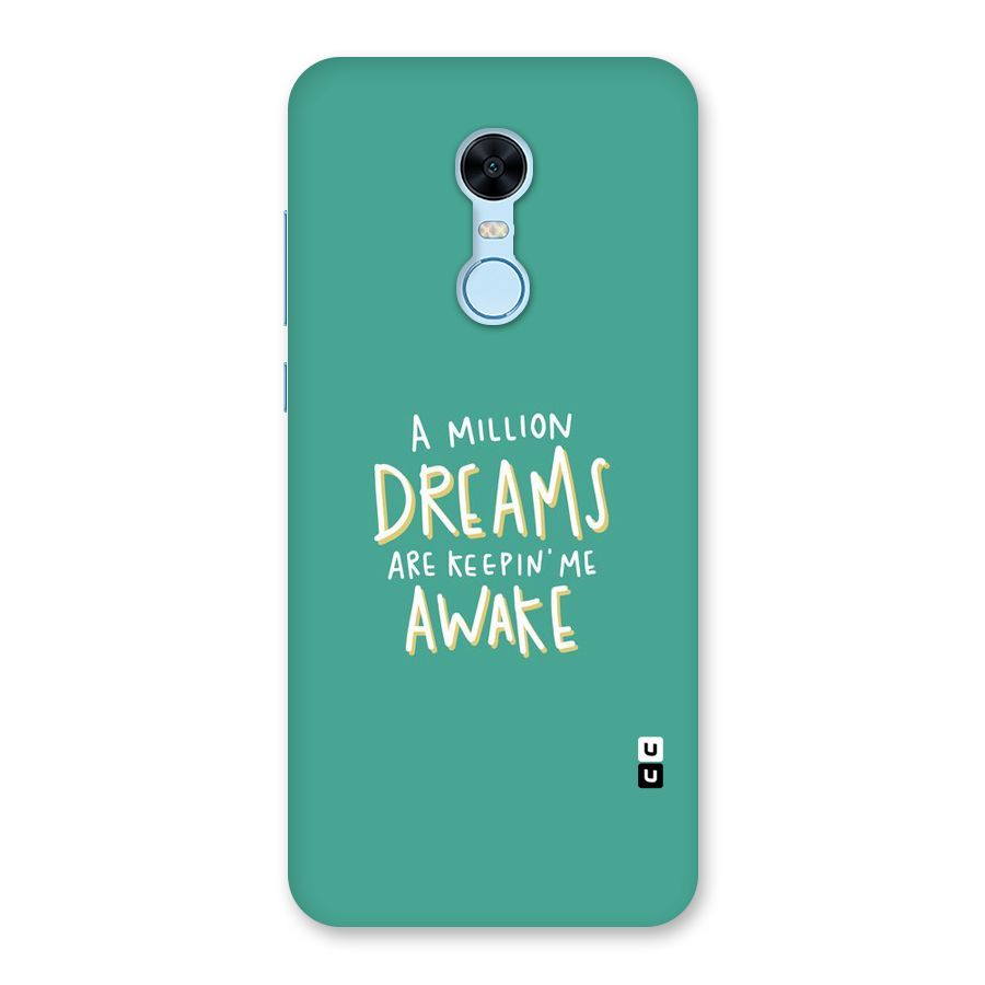 Million Dreams Back Case for Redmi Note 5