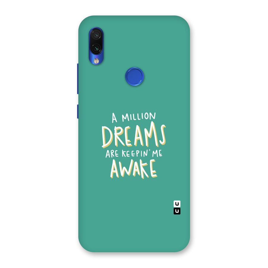 Million Dreams Back Case for Redmi Note 7S
