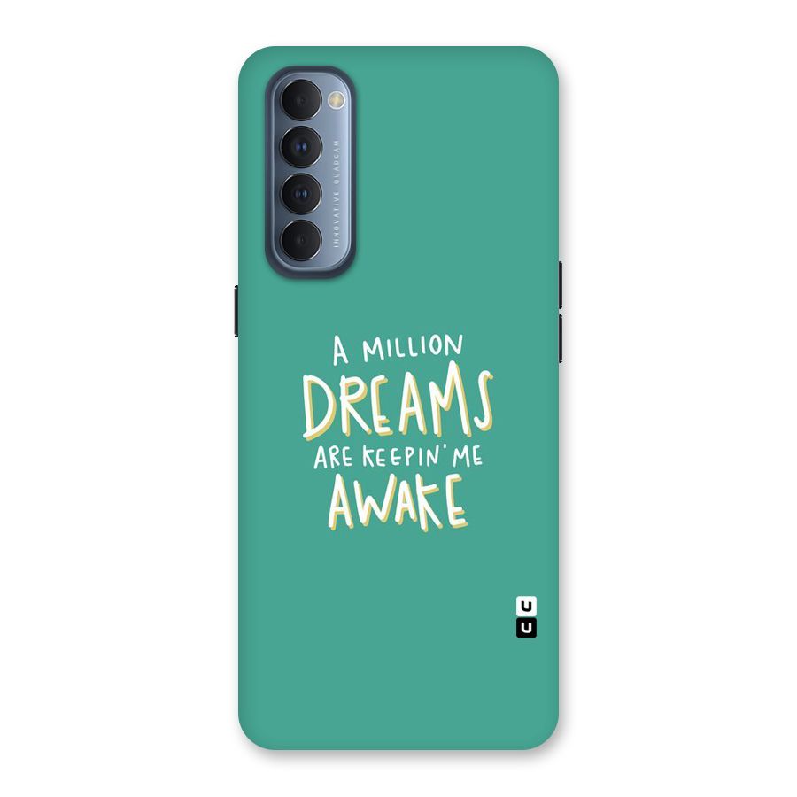 Million Dreams Back Case for Reno4 Pro
