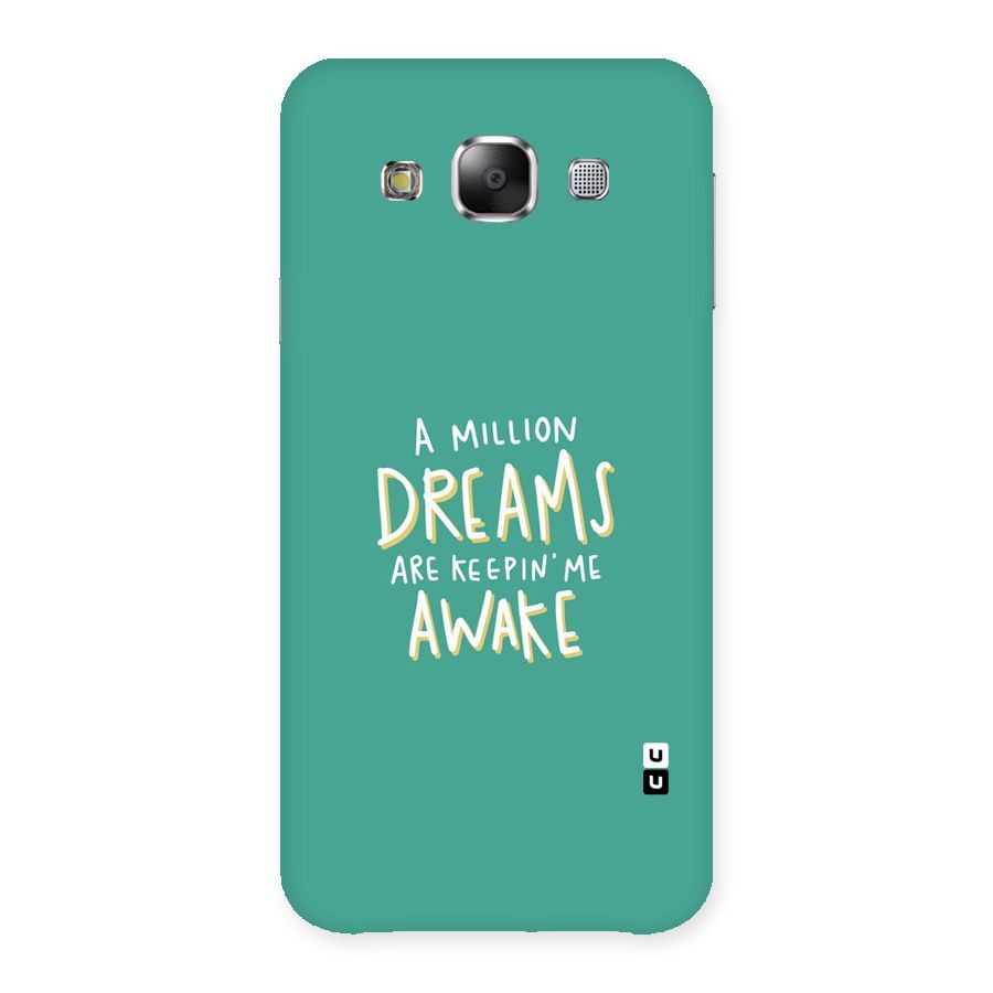 Million Dreams Back Case for Samsung Galaxy E5