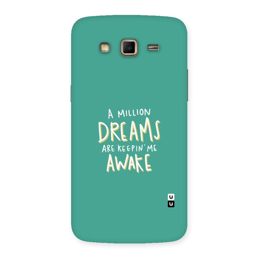 Million Dreams Back Case for Samsung Galaxy Grand 2