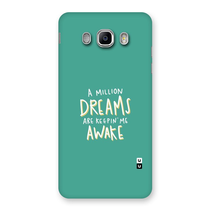 Million Dreams Back Case for Samsung Galaxy J5 2016