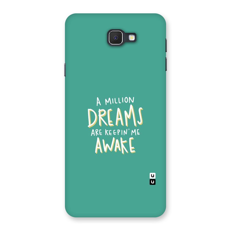 Million Dreams Back Case for Samsung Galaxy J7 Prime