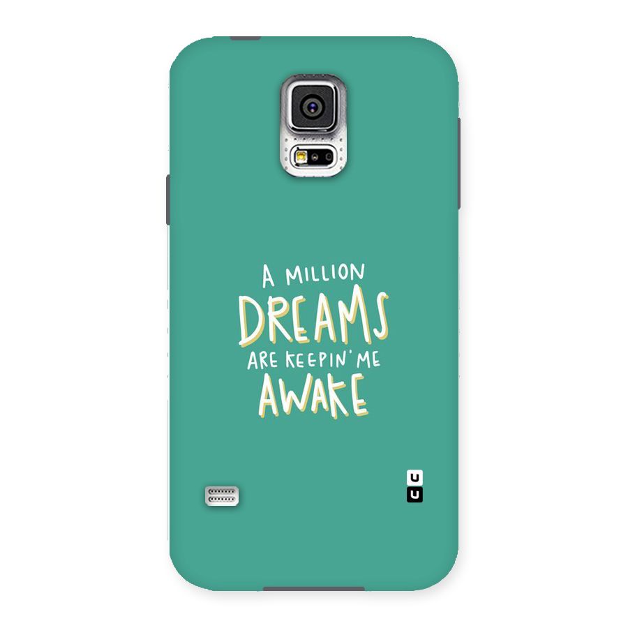 Million Dreams Back Case for Samsung Galaxy S5