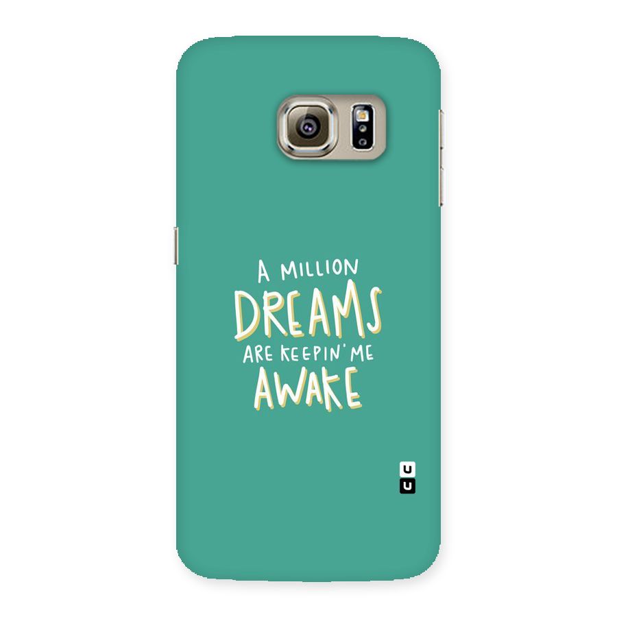 Million Dreams Back Case for Samsung Galaxy S6 Edge