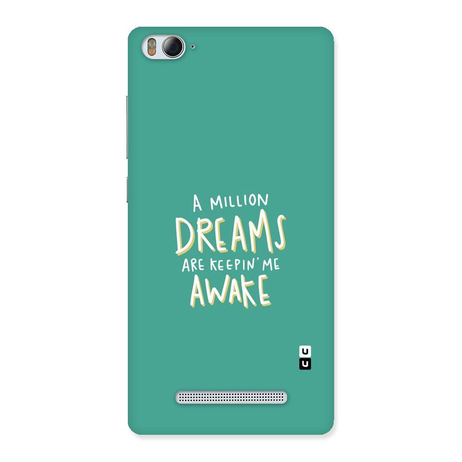 Million Dreams Back Case for Xiaomi Mi4i