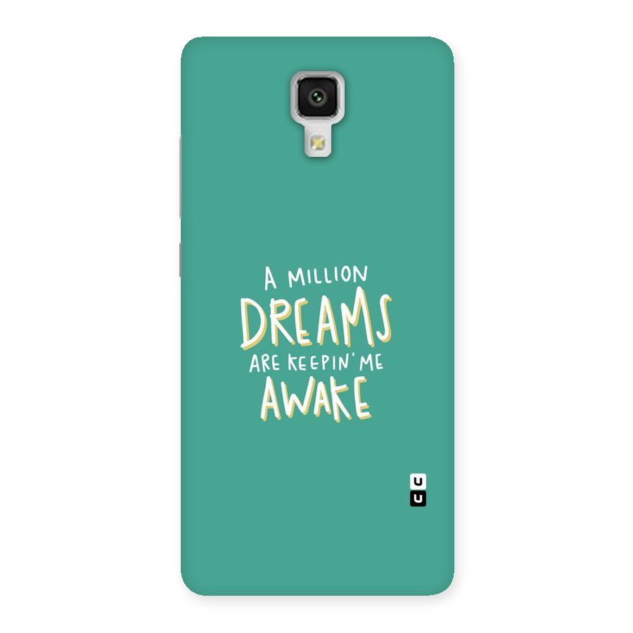 Million Dreams Back Case for Xiaomi Mi 4