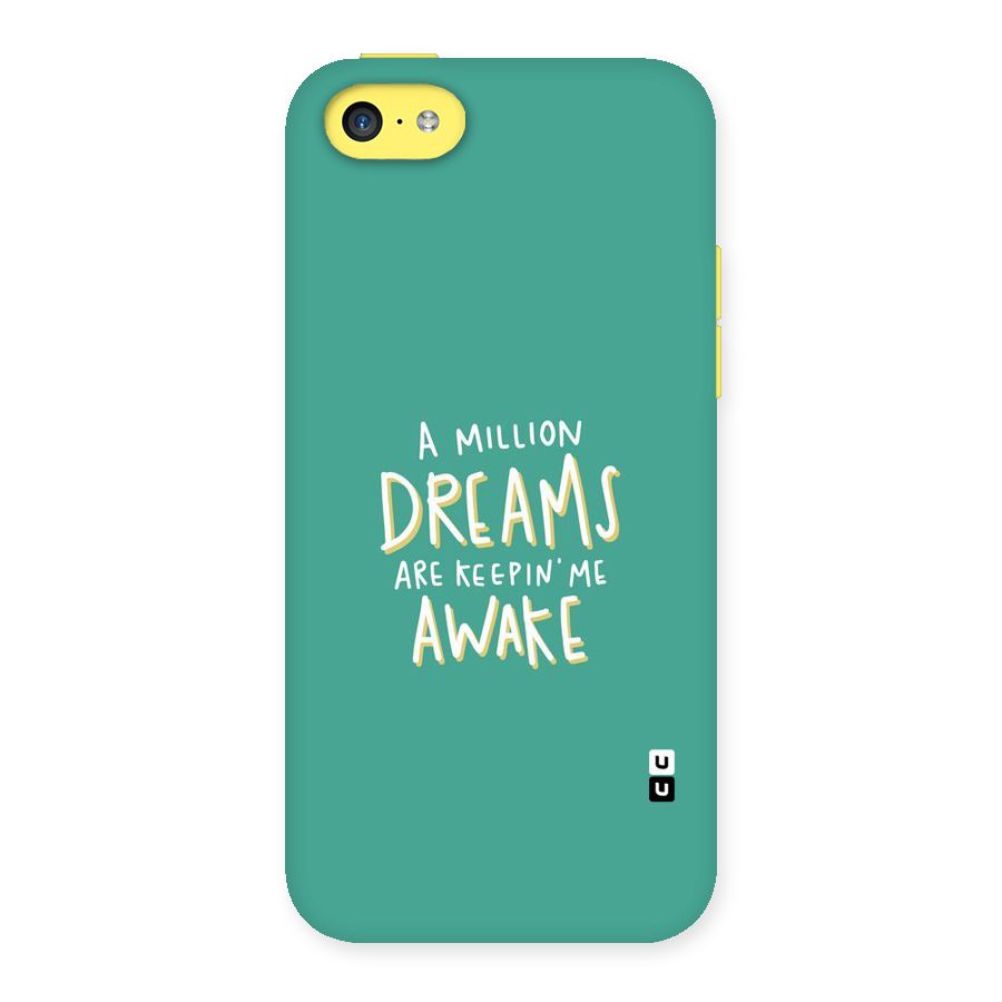 Million Dreams Back Case for iPhone 5C