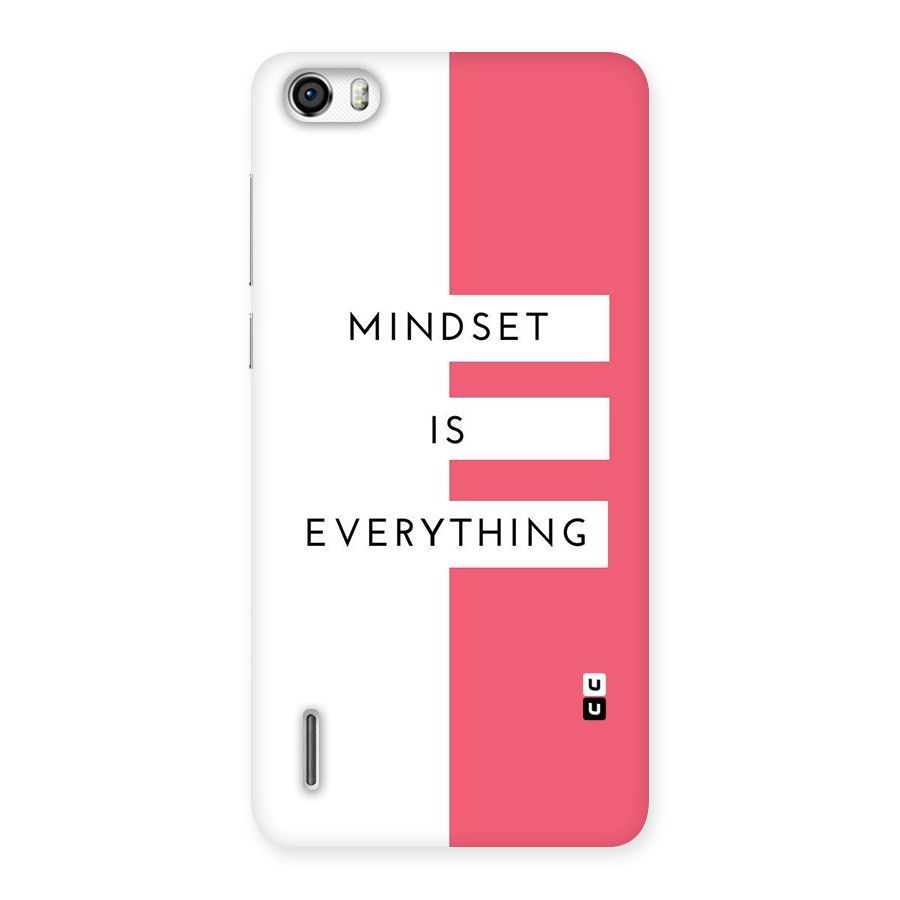 Mindset is Everything Back Case for Honor 6