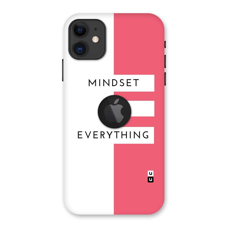 Mindset is Everything Back Case for iPhone 11 Logo Cut
