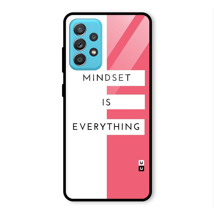 Mindset is Everything Glass Back Case for Galaxy A52