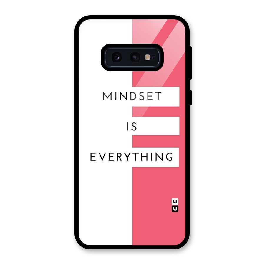 Mindset is Everything Glass Back Case for Galaxy S10e