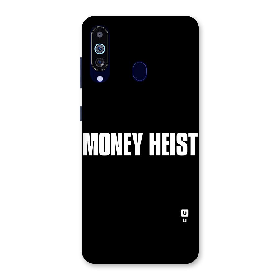 Money Heist Typography Back Case for Galaxy A60