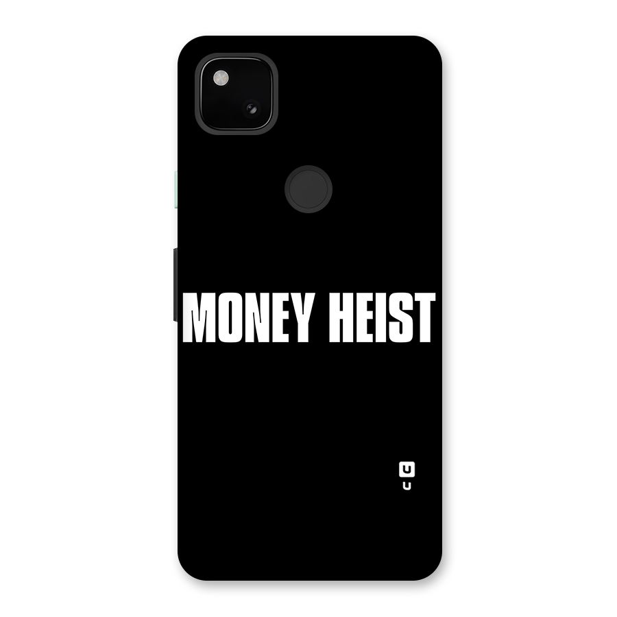Money Heist Typography Back Case for Google Pixel 4a