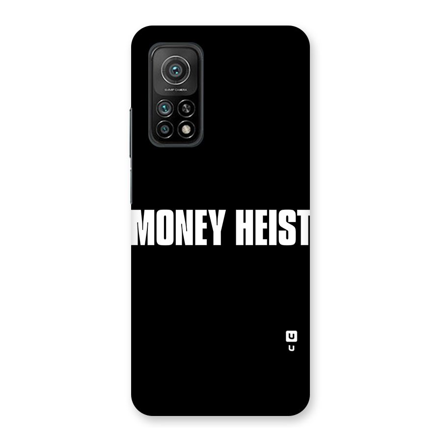 Money Heist Typography Back Case for Mi 10T 5G