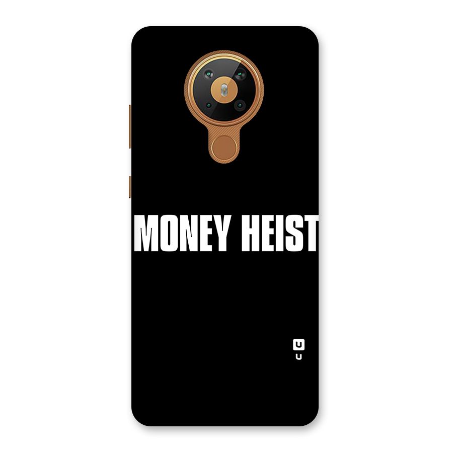Money Heist Typography Back Case for Nokia 5.3