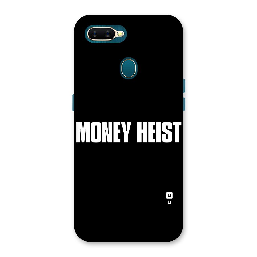 Money Heist Typography Back Case for Oppo A11k
