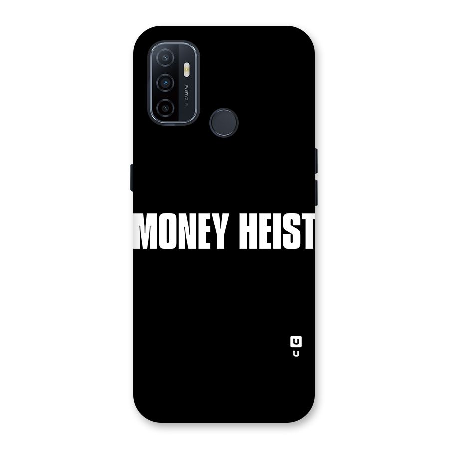 Money Heist Typography Back Case for Oppo A32
