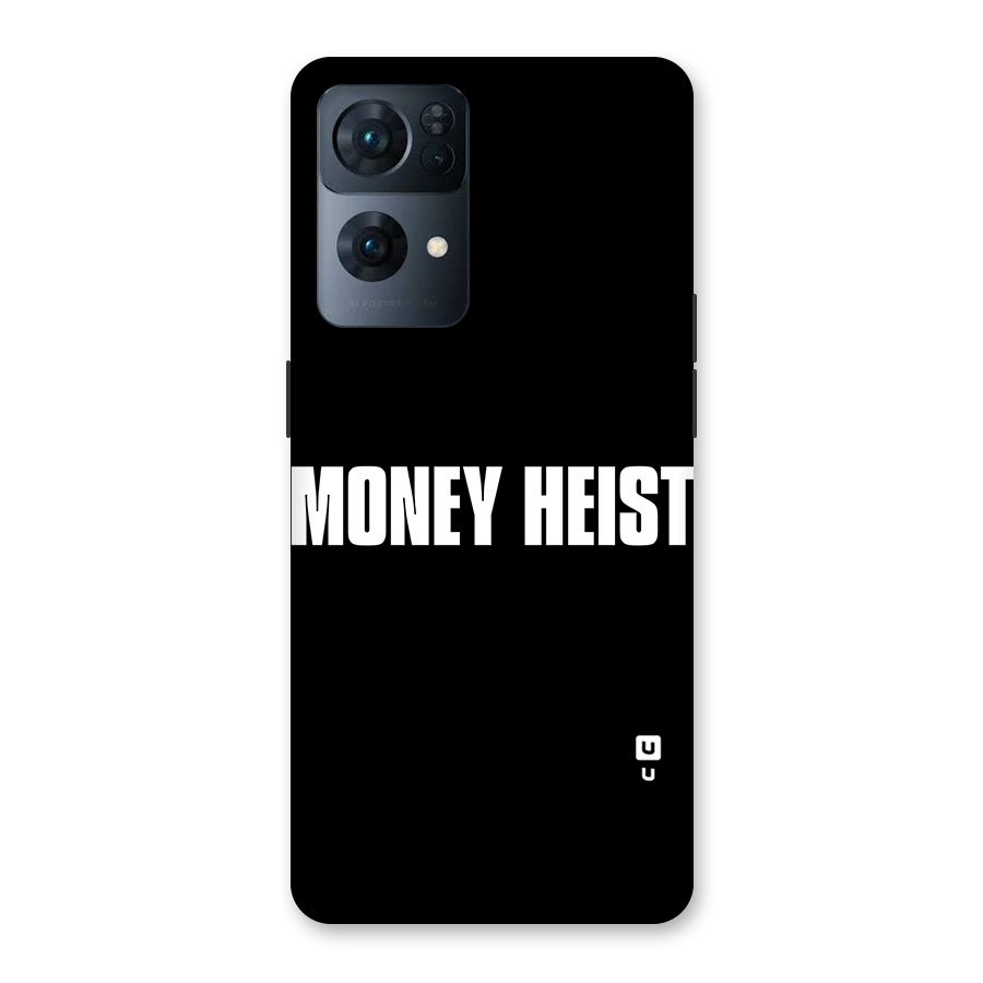 Money Heist Typography Back Case for Oppo Reno7 Pro 5G