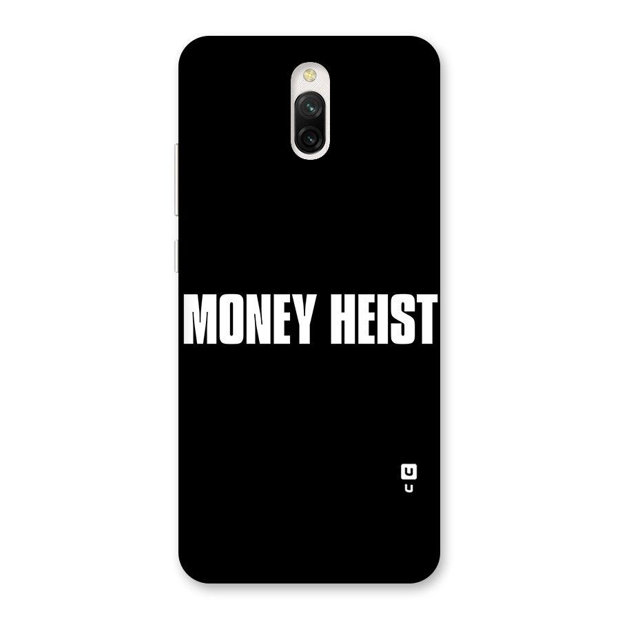 Money Heist Typography Back Case for Redmi 8A Dual