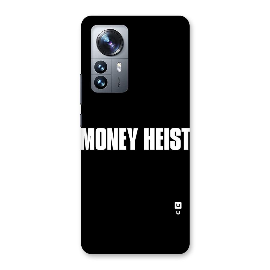 Money Heist Typography Back Case for Xiaomi 12 Pro