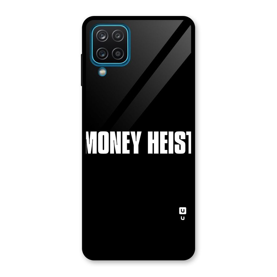 Money Heist Typography Glass Back Case for Galaxy A12