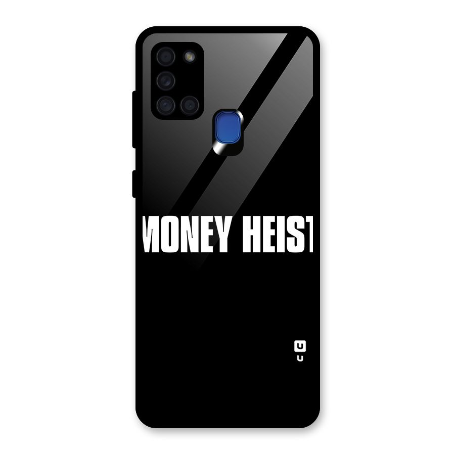 Money Heist Typography Glass Back Case for Galaxy A21s