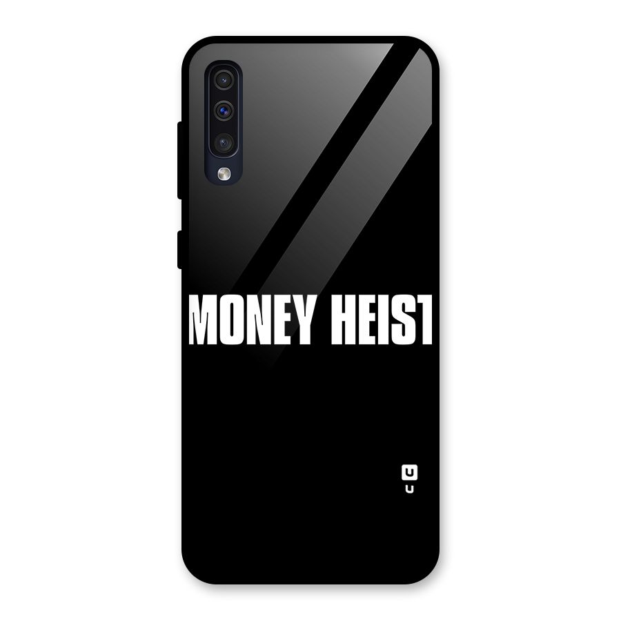 Money Heist Typography Glass Back Case for Galaxy A50