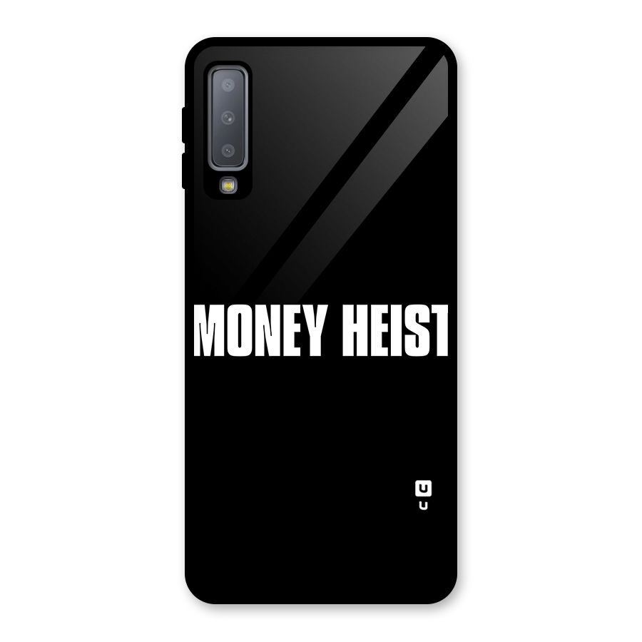 Money Heist Typography Glass Back Case for Galaxy A7 (2018)