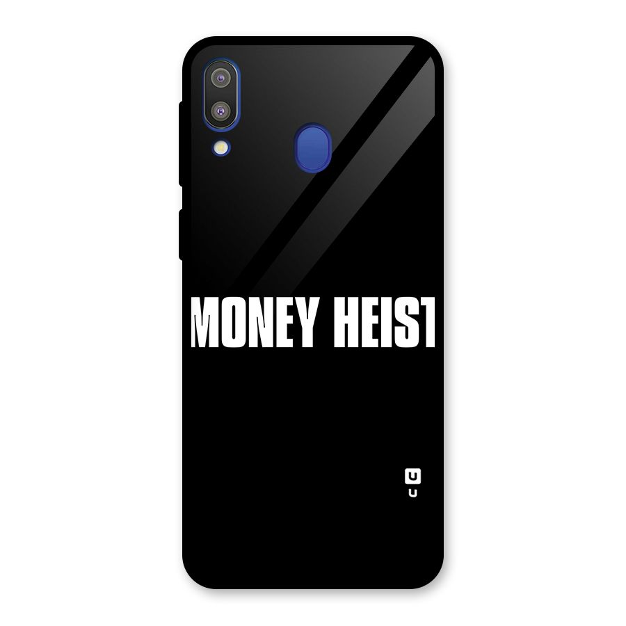 Money Heist Typography Glass Back Case for Galaxy M20