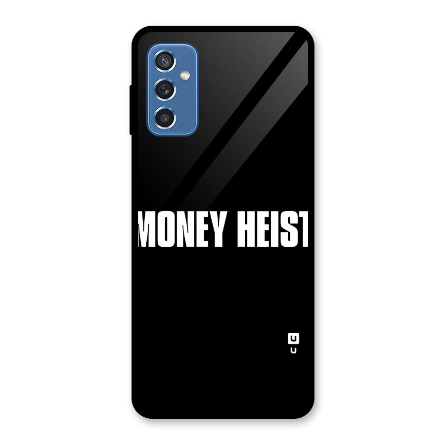 Money Heist Typography Glass Back Case for Galaxy M52 5G