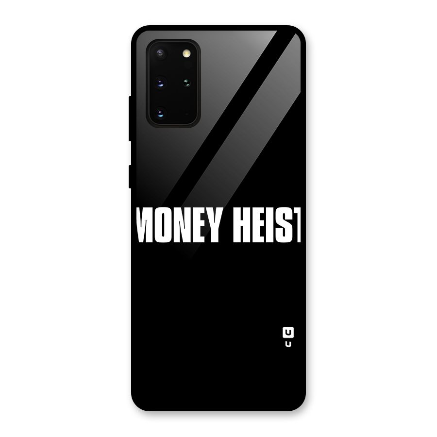 Money Heist Typography Glass Back Case for Galaxy S20 Plus