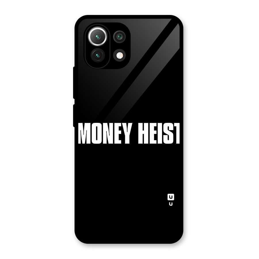 Money Heist Typography Glass Back Case for Mi 11 Lite NE 5G