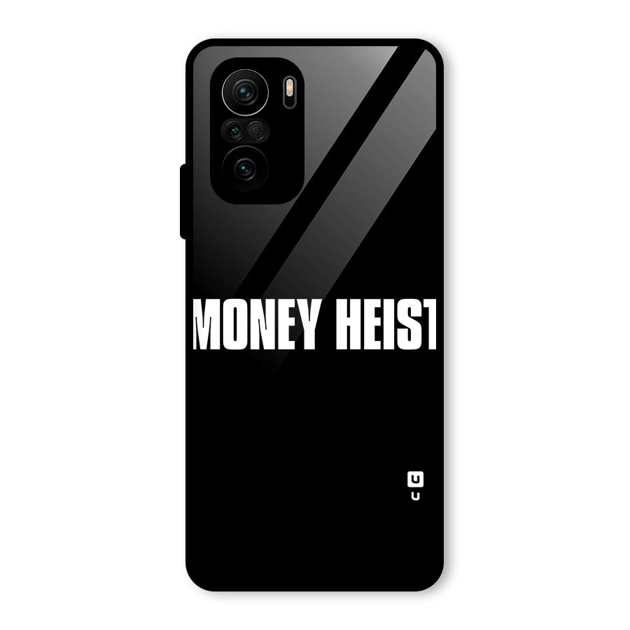 Money Heist Typography Glass Back Case for Mi 11x