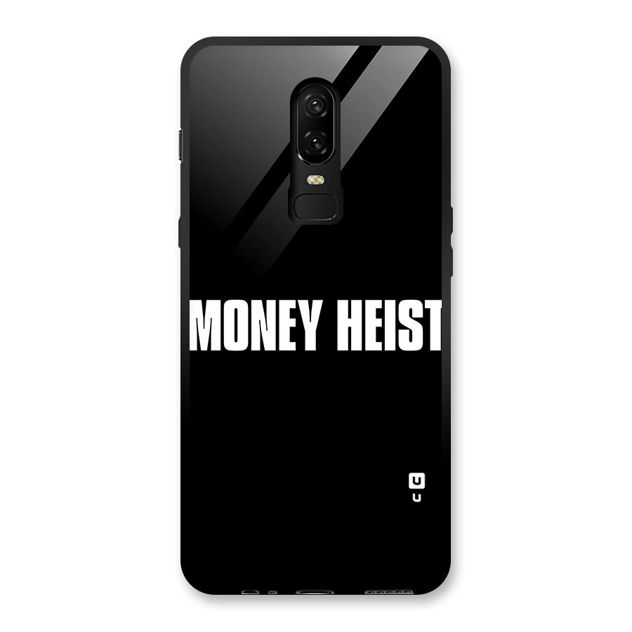 Money Heist Typography Glass Back Case for OnePlus 6