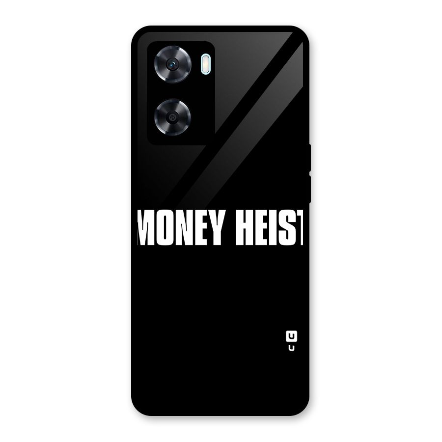 Money Heist Typography Glass Back Case for Oppo A77