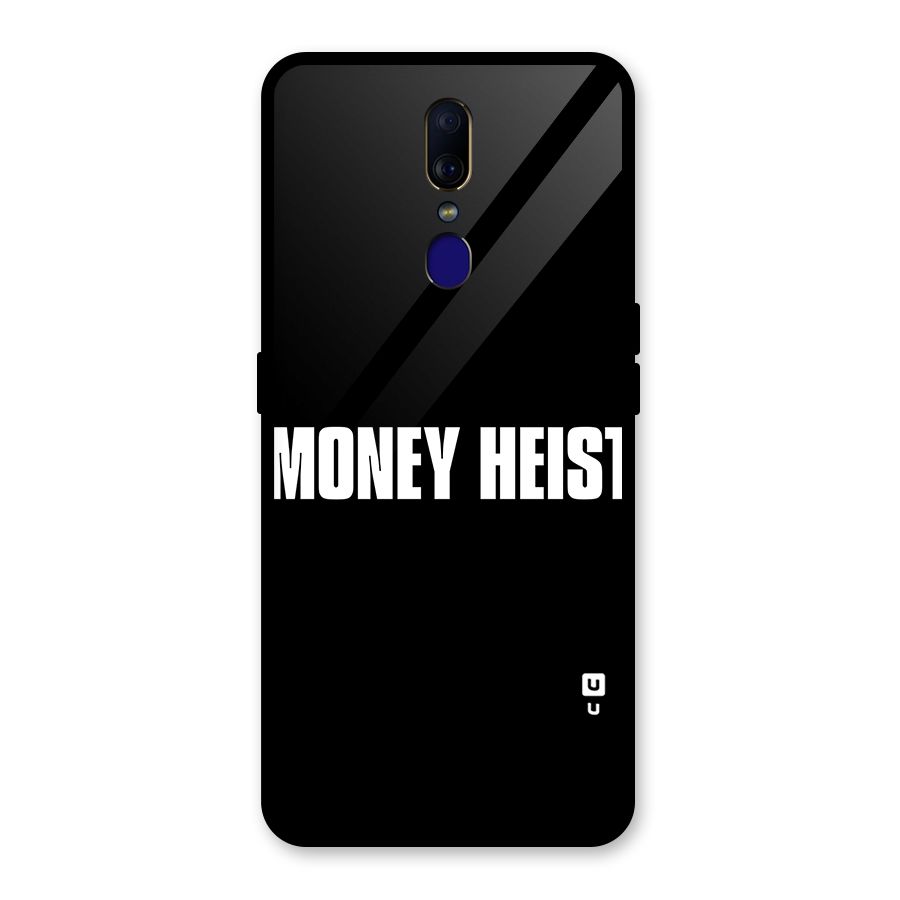 Money Heist Typography Glass Back Case for Oppo F11