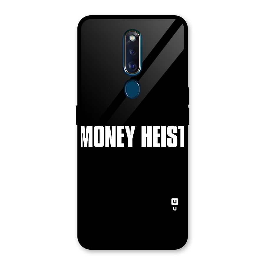 Money Heist Typography Glass Back Case for Oppo F11 Pro
