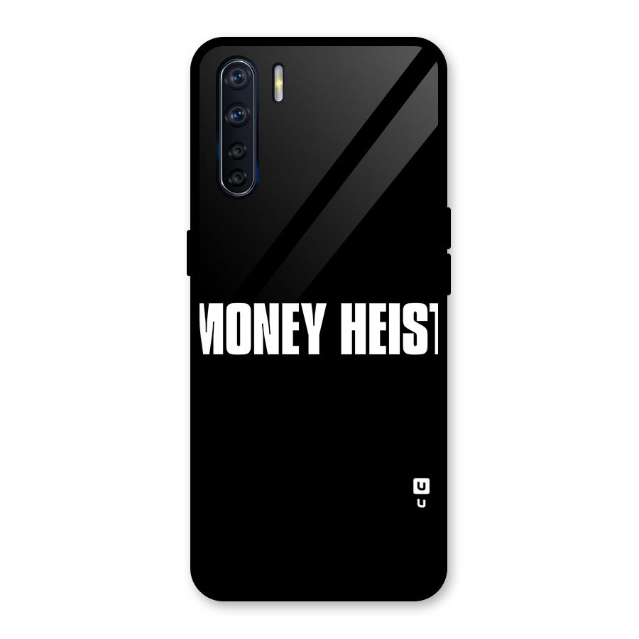Money Heist Typography Glass Back Case for Oppo F15