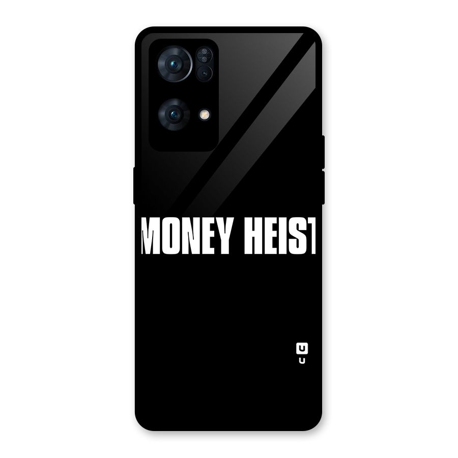 Money Heist Typography Glass Back Case for Oppo Reno7 Pro 5G