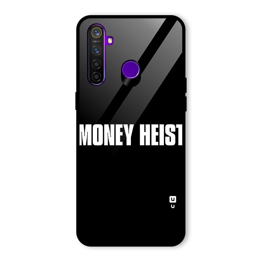 Money Heist Typography Glass Back Case for Realme 5 Pro