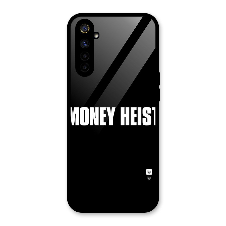Money Heist Typography Glass Back Case for Realme 6
