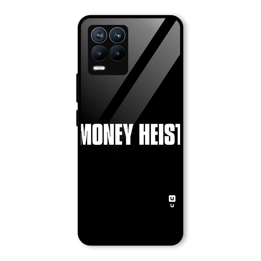 Money Heist Typography Glass Back Case for Realme 8 Pro