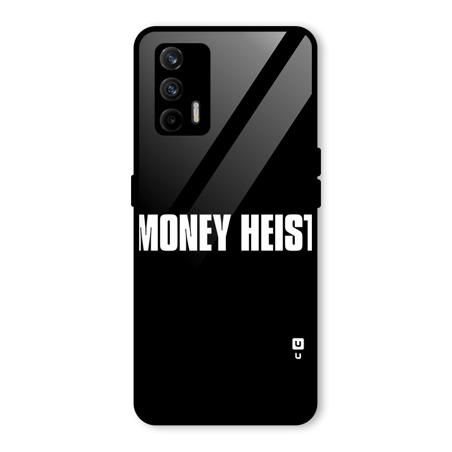 Money Heist Typography Glass Back Case for Realme GT 5G